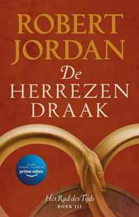 Het Rad des Tijds 3 -   De Herrezen Draak