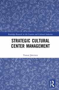 Strategic Cultural Center Management