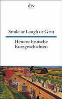 Smile or Laugh or Grin - Heitere britische Kurzgeschichten