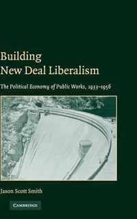 Building New Deal Liberalism