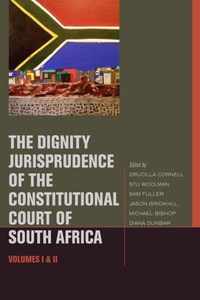 The Dignity Jurisprudence of the Constitutional Court of South Africa