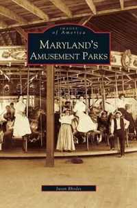 Maryland's Amusement Parks