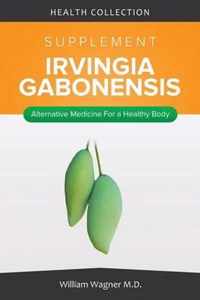 The Irvingia Gabonensis Supplement