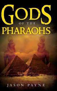 Gods of the Pharaohs