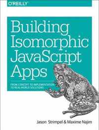 Building Isomorphic JavaScript Apps