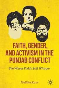 Faith, Gender, and Activism in the Punjab Conflict