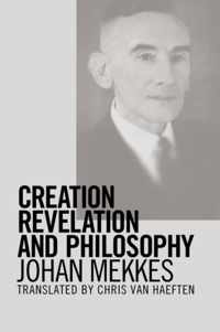 Creation, Revelation, and Philosophy