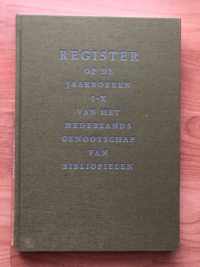 Jaarboeken Van Het Nederlands Genootschap Van Bibliofielen / I-X Register