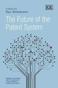 The Future of the Patent System