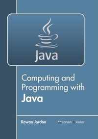 Computing and Programming with Java