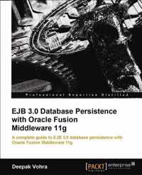 EJB 3.0 Database Persistence with Oracle Fusion Middleware 11g