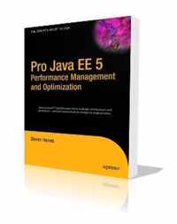 Pro Java EE 5 Performance Management and Optimization