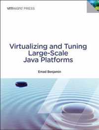 Virtualizing And Tuning Large Scale Java Platforms