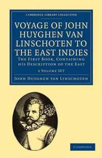 Voyage of John Huyghen Van Linschoten to the East Indies