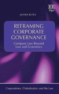 Reframing Corporate Governance  Company Law Beyond Law and Economics