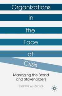 Organizations in the Face of Crisis