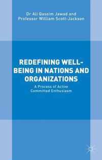 Redefining Well-Being in Nations and Organizations