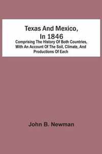 Texas And Mexico, In 1846