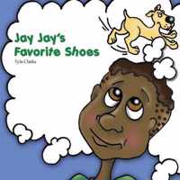 Jay Jay's Favorite Shoes