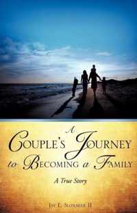 A Couple's Journey to Becoming a Family