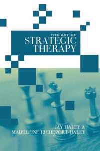 The Art of Strategic Therapy