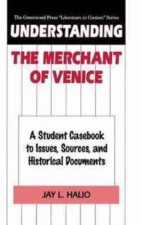 Understanding the Merchant of Venice