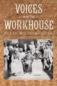 Voices from the Workhouse