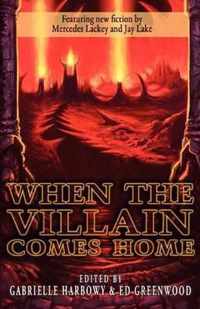 When the Villain Comes Home