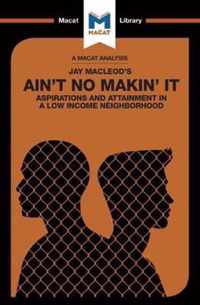 An Analysis of Jay MacLeod's Ain't No Makin' It