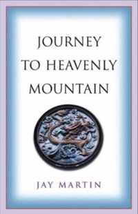 Journey to Heavenly Mountain