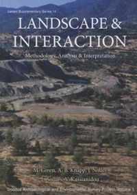 Landscape and Interaction: Troodos Survey Vol 1