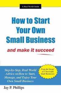 How to Start Your Own Small Business