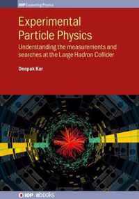 Experimental Particle Physics