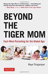 Beyond the Tiger Mom