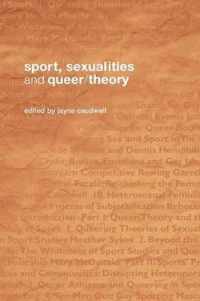 Sport, Sexualities and Queer/Theory