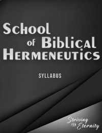 School of Biblical Hermenutics