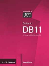 Guide to the JCT Design and Building Contract