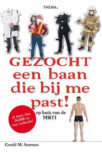 Gezocht: een baan die bij me past!