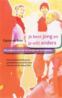 Je Bent Jong En Je Wilt Anders