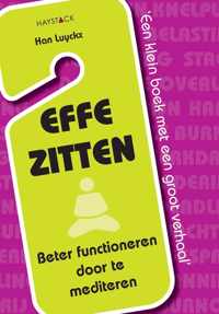 Effe zitten