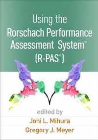 Using the Rorschach Performance Assessment SystemÂ®  (R-PASÂ®)