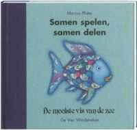 De mooiste vis van de zee Samen spelen, samen delen