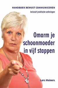 Omarm je schoonmoeder in vijf stappen