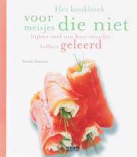 Kookboek voor meisjes die niet bijster veel van hun moeder hebben geleerd