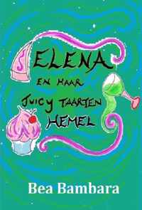 Elena en haar juicy taarten hemel