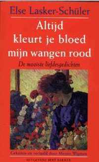 Altijd kleurt je bloed mijn wangen rood