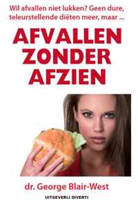 Afvallen zonder Afzien