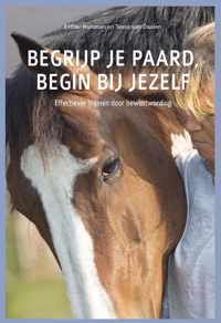 Begrijp je paard, begin bij jezelf