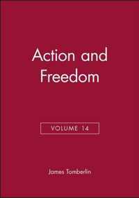 Action and Freedom, Volume 14