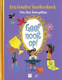 Gouden Voorleesboeken  -   Geef nooit op!